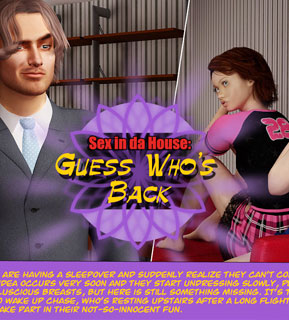 Sex in da house: Guess who's back?